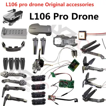 L106Pro GPS Drone Originální Příslušenství, Baterie 7.4 V 1600mAh Vrtule Maple Leaf /USB Kabel Použít Pro L106 Pro Drony Náhradní Díly